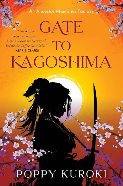 Gate to Kagoshima: A Time-Traveling Historical Romantasy of Love and Samurai, Where Past and Present Collide in a Tale of Ancestry, Destiny, and the Power of the Heart (Ancestor Memories Book 1)