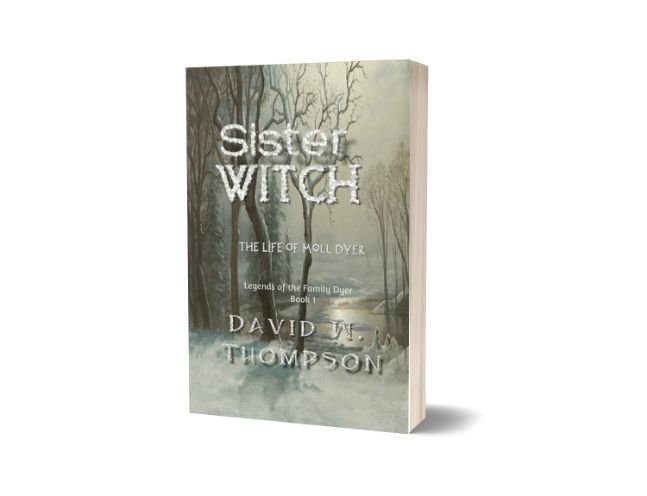 Sister Witch, The Life of Moll Dyer