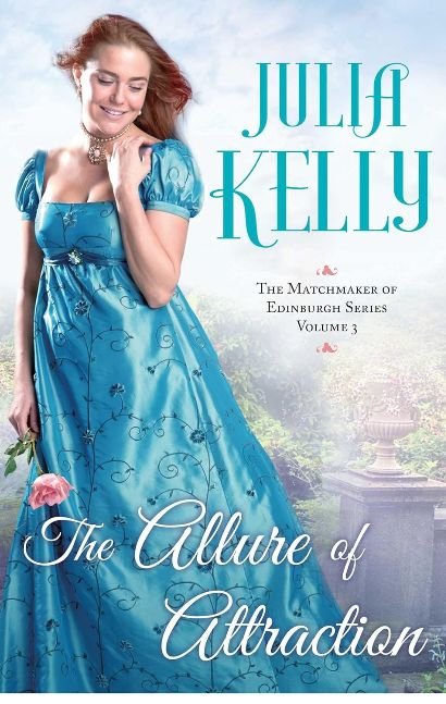 The Allure of Attraction (The Matchmaker of Edinburgh Series)