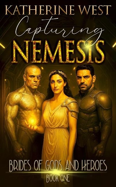 Capturing Nemesis: a sci-fi mythology romance (Brides of Gods and Heroes Book 1)